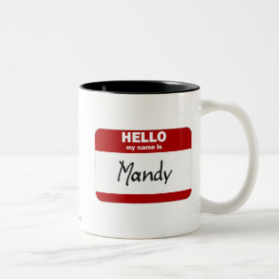 Hello My Name Is Mandy (Red) Two-Tone Coffee Mug