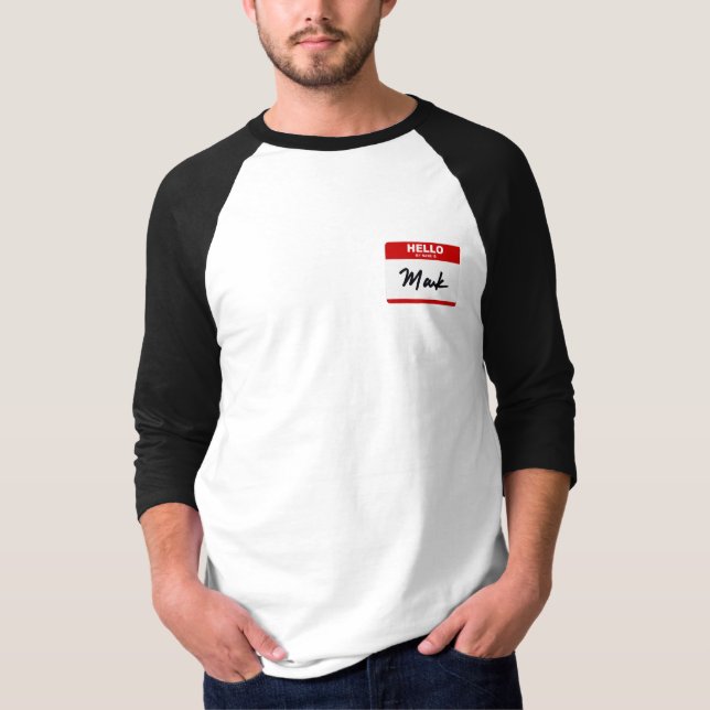 HELLO my name is Mark (red sticker) T-Shirt (Front)