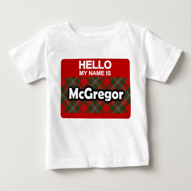 Hello My Name is McGregor Scottish Clan Tartan Baby T-Shirt (Front)