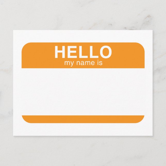 Hello My Name Is - Orange Postcard (Front)