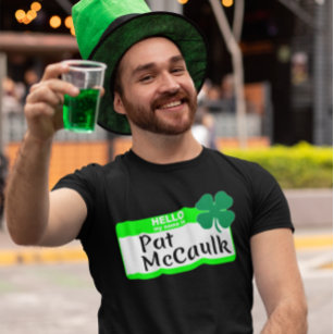 Hello my name is Pat McCaulk T-Shirt