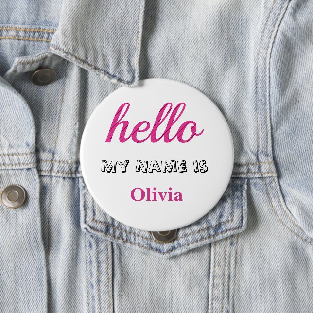 Hello My name is Personalised Hello Gifts 10 Cm Round Badge (In Situ)