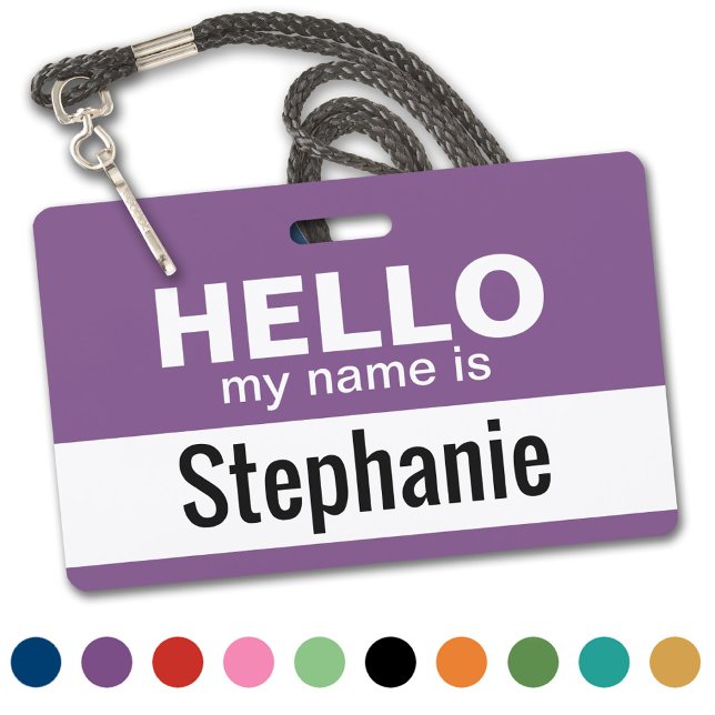 Hello my name is - personalised ID badge (Classic - Hello My Name Is - Plastic ID Badge. Available in Several Colors)