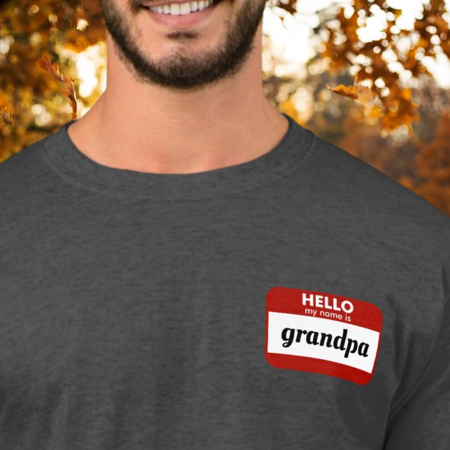 "Hello My Name Is" Personalised Pregnancy Reveal T-Shirt ("hello my name is" grandpa grandparent pregnancy reveal tshirt gift pregnancy announcement funny)