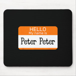 Hello My Name Is Peter Sticker Name Tag On A Shirt Mouse Pad