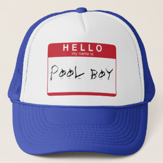 HELLO my name is Pool Boy hat