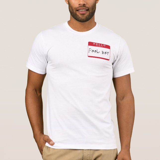 HELLO my name is Pool Boy T-Shirt (Front)