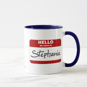 Hello My Name Is Stephanie (Red) Mug
