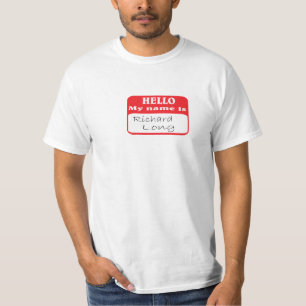 Hello my name is.... T-Shirt