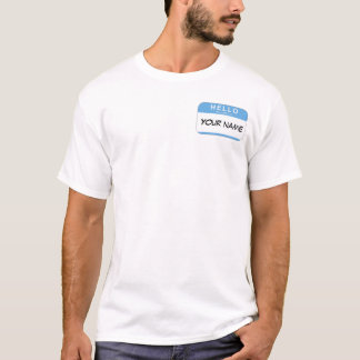 Hello my name is TEMPLATE T-Shirt
