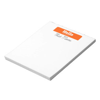 Hello, My Name Is THAT Mum Notepad
