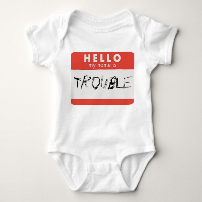 Hello my name is trouble shirt (Front)