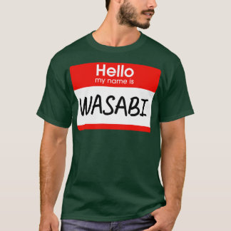 Hello My Name Is Wasabi Lazy Costume T-Shirt
