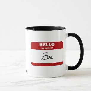 Hello My Name Is Zoe (Red) Mug