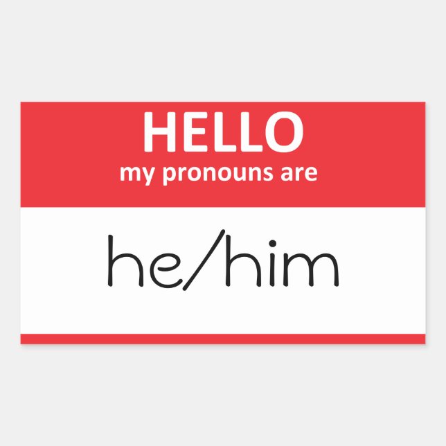 HELLO my pronouns are he/him Sticker (Front)