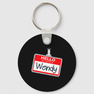 Hello Name Is Wendy Funny Halloween Custome Name Key Ring