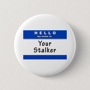 Hello Name Stalker Button