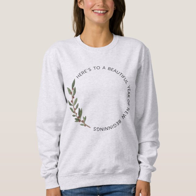 Hello New Beginnings Minimalist New Year  Sweatshirt (Front)