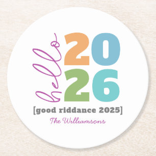 Hello New Year Bold Modern Custom Year Name Humour Round Paper Coaster