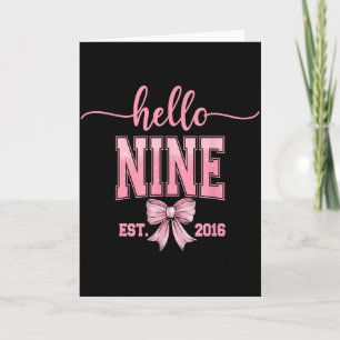 Hello Nine Est 2016 Cute Coquette Bow 9th Birthday Card
