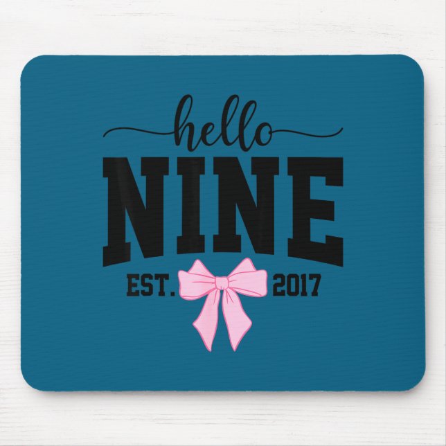 Hello Nine Est 2017 Coquette Bow 9th Birthday Girl Mouse Pad (Front)
