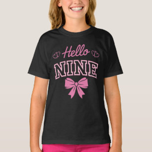 Hello Nine Pink 9th Birthday Girl Coquette Bow  T-Shirt