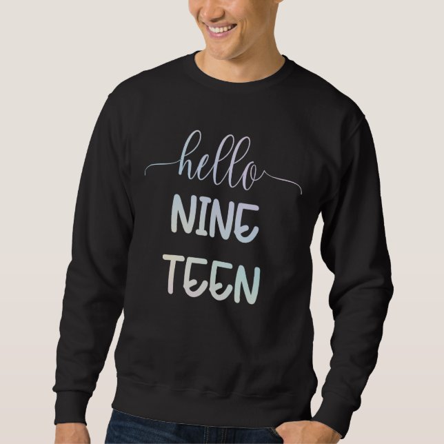 Hello Nineteen  Birthday Pastel Simple Text Sweatshirt (Front)