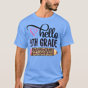 Hello Ninth Grade Team 9th Grade Back to School Te T-Shirt