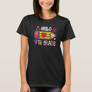 Hello Ninth Grade Tie Dye Pencil Back To School Fi T-Shirt