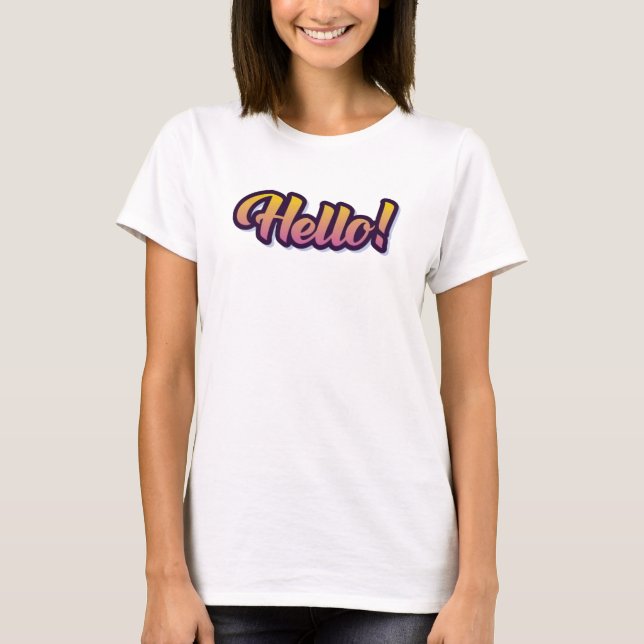Hello on Front Good Bye on Back T-Shirt (Front)