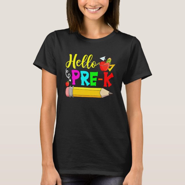 Hello Pre K Back To School First Day Of School 1 T-Shirt (Front)