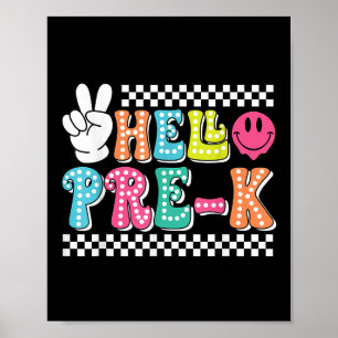 Hello Pre-k Back To School Teacher Clroom Men Wome Poster