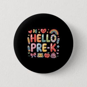 Hello Pre-k Back To School Teacher Student Fun Gra 6 Cm Round Badge