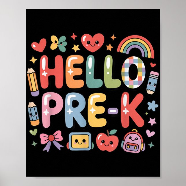 Hello Pre-k Back To School Teacher Student Fun Gra Poster (Front)