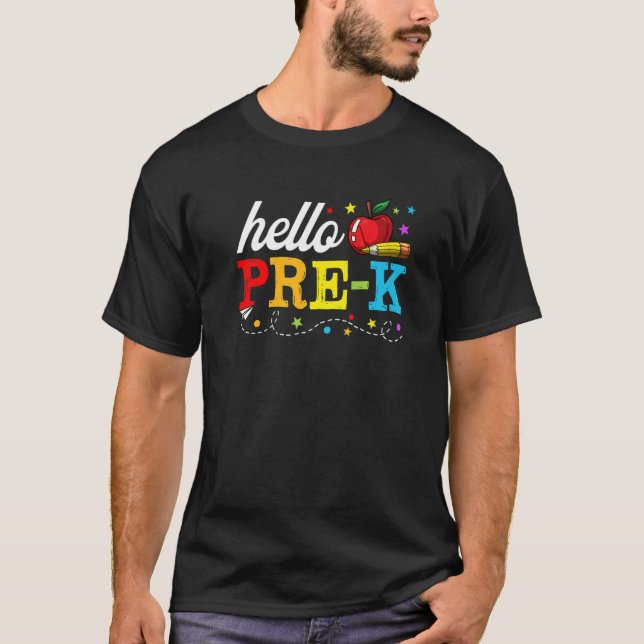 Hello Pre K First Day Of School Back To School T-Shirt (Front)