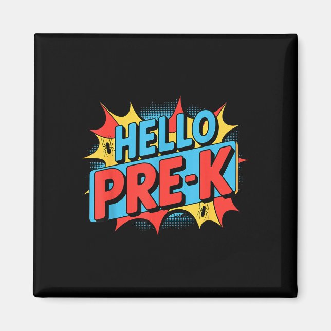 Hello pre-k preschool squad spider back to school magnet (Front)