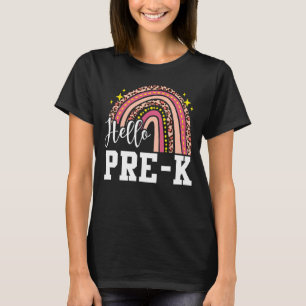 Hello Pre k Rainbow Leopard Back To School Teacher T-Shirt