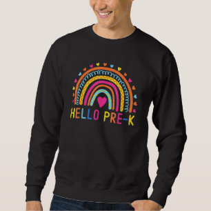 Hello Pre K Rainbow Preschool Teachers Kids Back T Sweatshirt