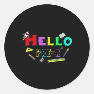 Hello Pre-k Teacher Student Back To School Classic Round Sticker