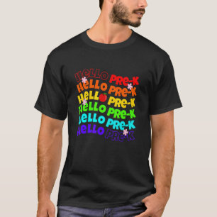 Hello Pre K Teacher Student Back to School Pre Kin T-Shirt