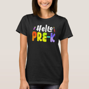 Hello Pre K Team Pre K Teachers Back To School T-Shirt
