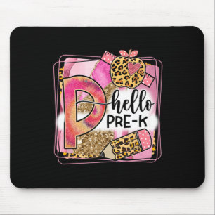 Hello Pre-K Team PreK Back to School Teacher Girls Mouse Pad