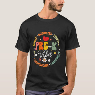 Hello Pre-k Vibes Teacher Kindergarten 1st Day Of T-Shirt