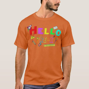 Hello PreK  Teacher Student Back To School  T-Shirt