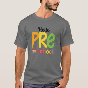 Hello Preschool Back To School Teacher First Day O T-Shirt