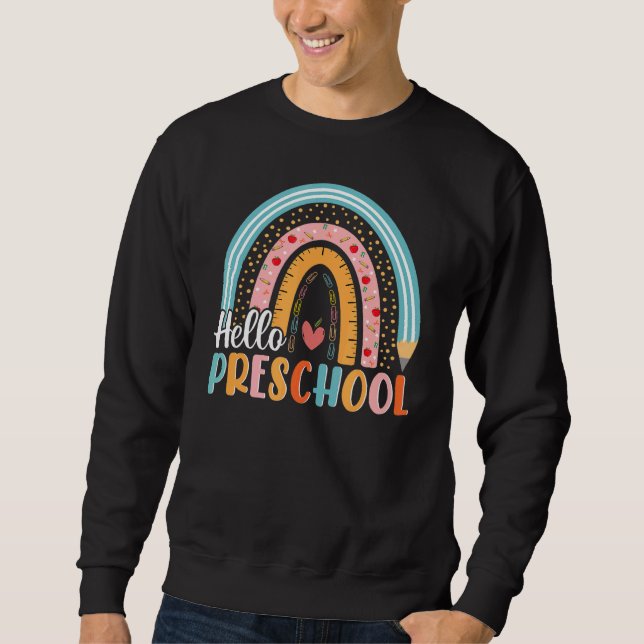 Hello Preschool Boho Rainbow Teacher Back To Schoo Sweatshirt (Front)