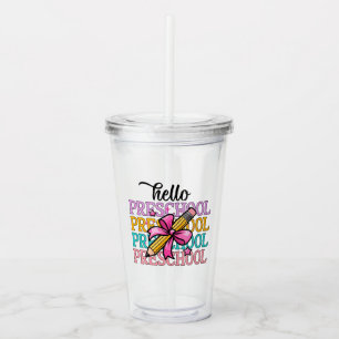 Hello Preschool Colourful School Teacher Pencil Acrylic Tumbler