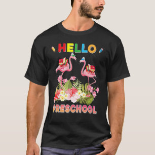 Hello Preschool Flamingo Welcome Back To School Ki T-Shirt
