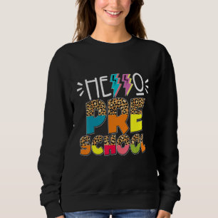 Hello Preschool Leopard Back To School Teacher Stu Sweatshirt