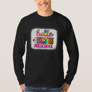 Hello Preschool Leopard Tie Dye Pencil Back To Sch T-Shirt